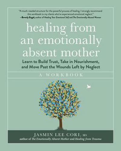 Healing from an Emotionally Absent Mother
