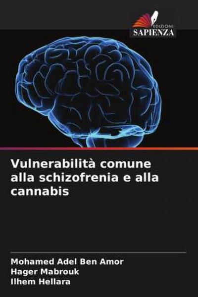 Vulnerabilità comune alla schizofrenia e alla cannabis