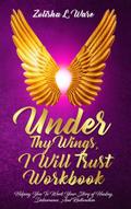 Under Thy Wings, I Will Trust Workbook