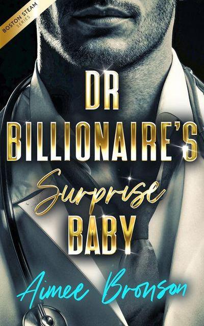 Doctor Billionaire’s Surprise Baby