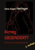 Richtig GEGENDERT?