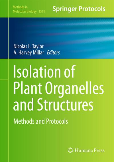 Isolation of Plant Organelles and Structures