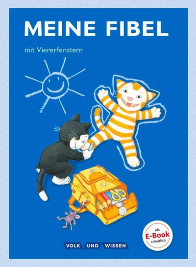 Meine Fibel 1. Schuljahr. Fibel mit Viererfenster