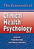The Essentials of Clinical Health Psychology