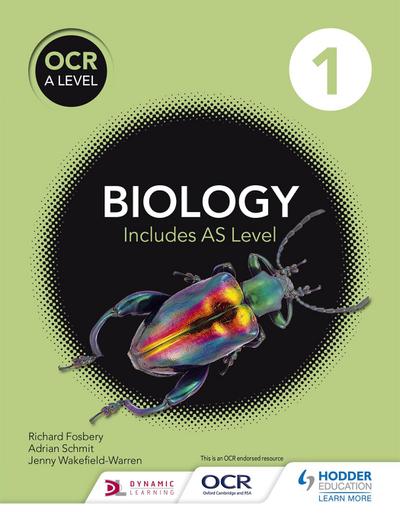 Schmit, A: OCR A Level Biology Student Book 1