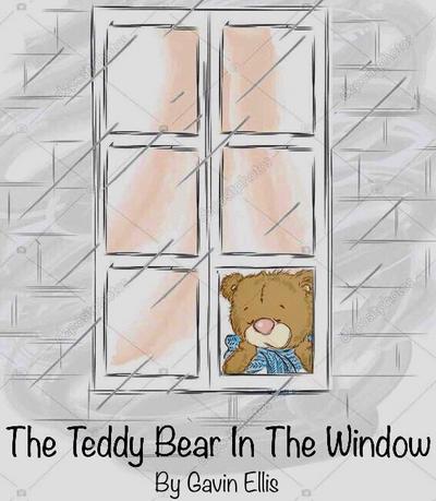 The Teddy Bear In The Window
