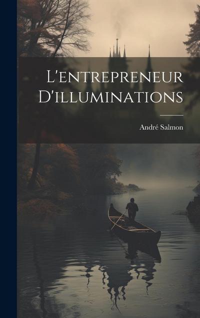L’entrepreneur D’illuminations
