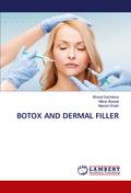 BOTOX AND DERMAL FILLER