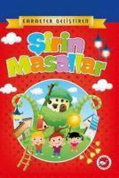 Karakter Gelistiren Sirin Masallar