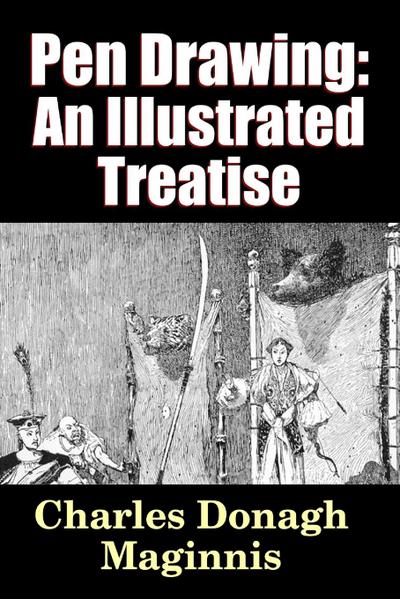 Pen Drawing - an Illustrated Treatise