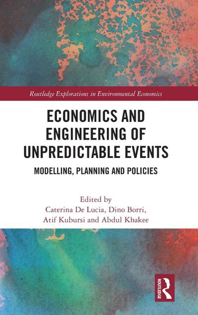 Economics and Engineering of Unpredictable Events