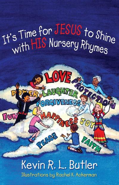 It’s Time for Jesus to Shine with His Nursery Rhymes