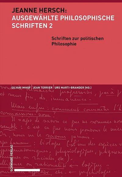 Ausgewählte Philosophische Schriften Schriften zur politischen Philosophie