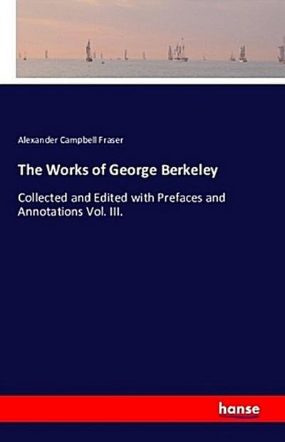 The Works of George Berkeley