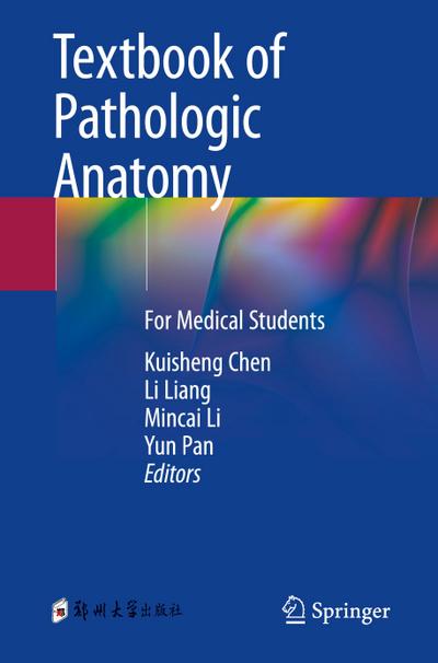 Textbook of Pathologic Anatomy