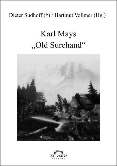 Karl Mays ’Old Surehand’