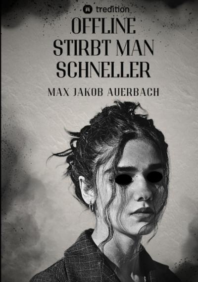 Offline stirbt man schneller