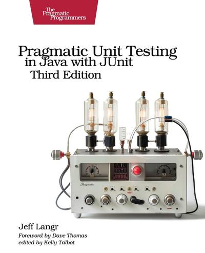 Pragmatic Unit Testing in Java with Junit