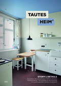 Tautes Heim. Story und Details
