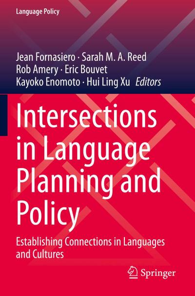 Intersections in Language Planning and Policy