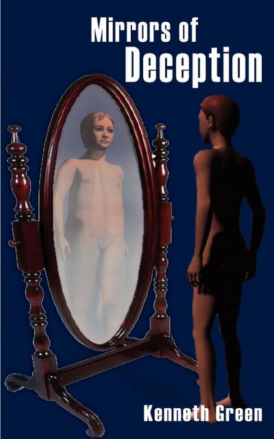 Mirrors of Deception