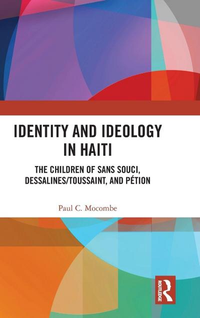 Identity and Ideology in Haiti