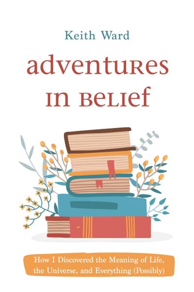 Adventures in Belief