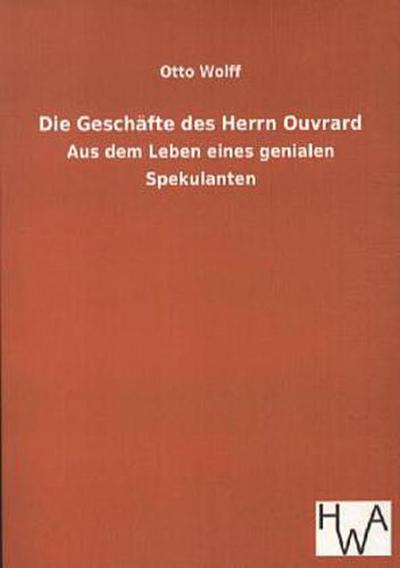 Die Geschäfte des Herrn Ouvrard