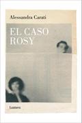 El Caso Rosy / The Rosy Case