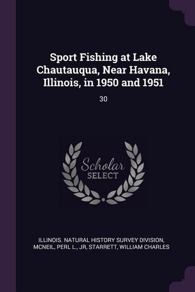 Sport Fishing at Lake Chautauqua, Near Havana, Illinois, in 1950 and 1951