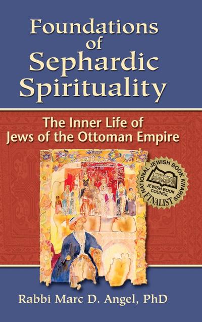 Foundations of Sephardic Spirituality