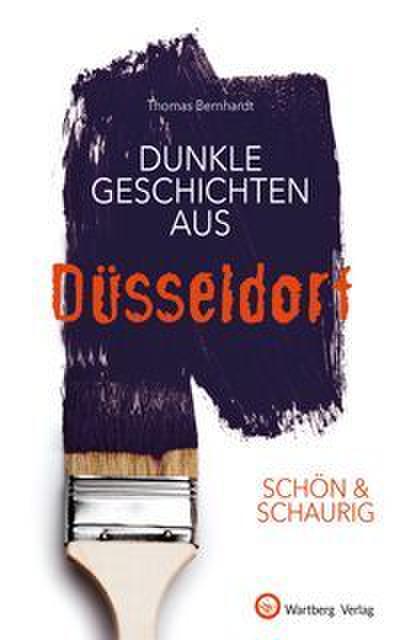 Dunkle Geschichten aus Düsseldorf