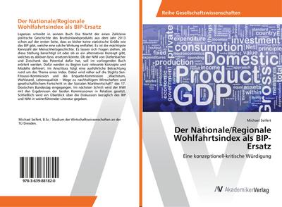 Der Nationale/Regionale Wohlfahrtsindex als BIP-Ersatz