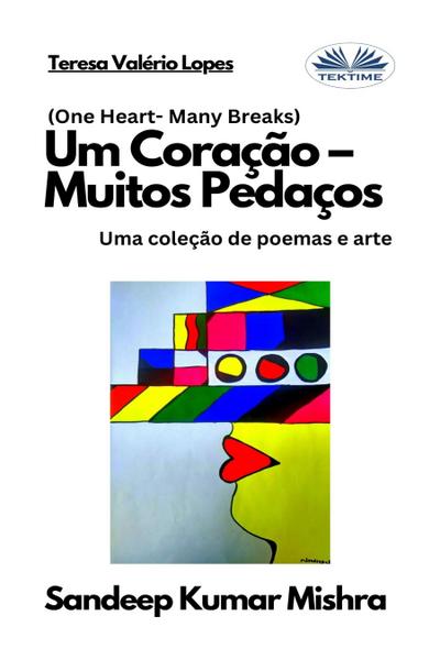 Um Coração - Muitos Pedaços