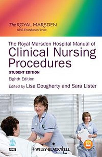 The Royal Marsden Hospital Manual of Clinical Nursing Procedures, Student Edition