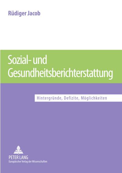 Sozial- und Gesundheitsberichterstattung