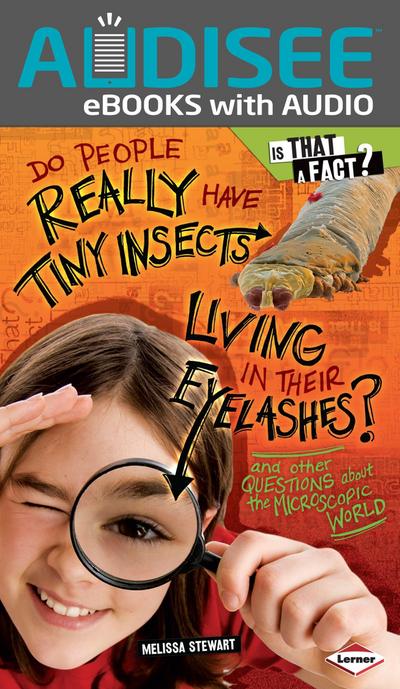 Do People Really Have Tiny Insects Living in Their Eyelashes?