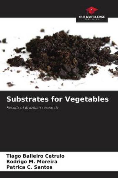 Substrates for Vegetables