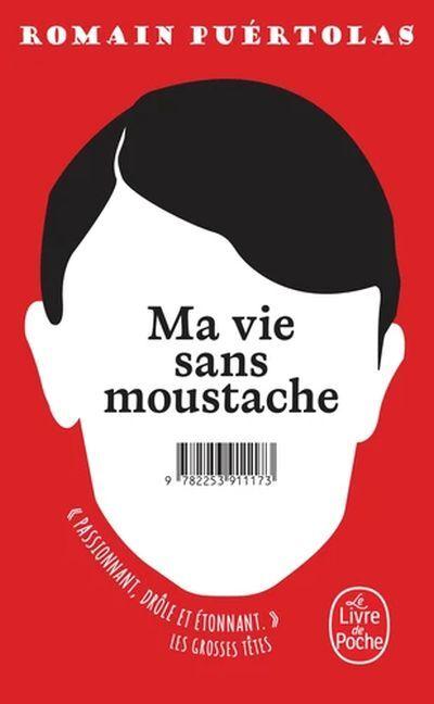 Ma vie sans moustache