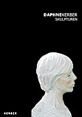 Daphne Kerber: Skulpturen