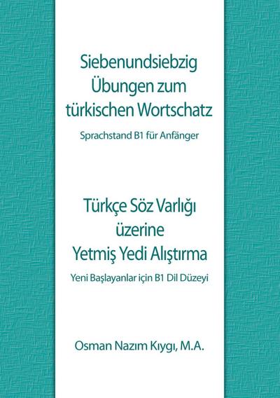 Siebenundsiebzig Übungen zum türkischen Wortschatz