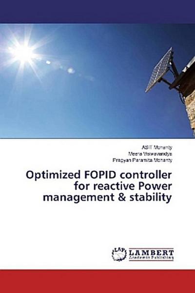 Optimized FOPID controller for reactive Power management & stability