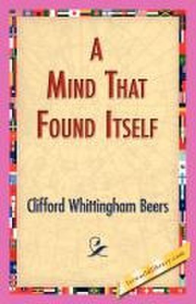 A Mind That Found Itself