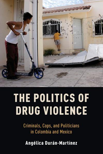 Politics of Drug Violence