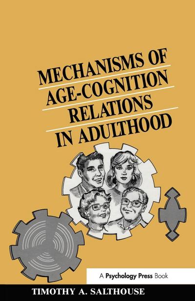 Mechanisms of Age-cognition Relations in Adulthood