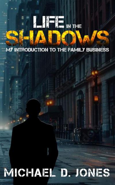 Life in the Shadows