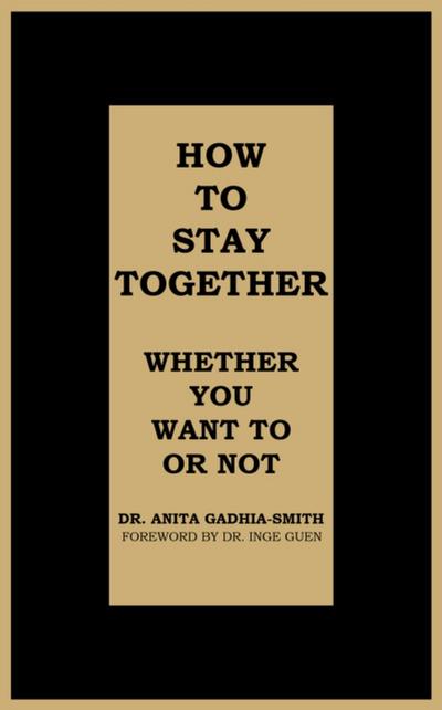 How to Stay Together