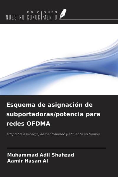 Esquema de asignación de subportadoras/potencia para redes OFDMA