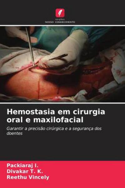 Hemostasia em cirurgia oral e maxilofacial