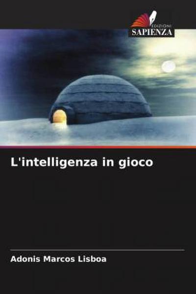 L’intelligenza in gioco